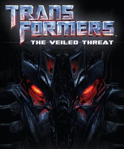 Transformers the Veiled Threat