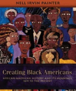 Creating Black Americans