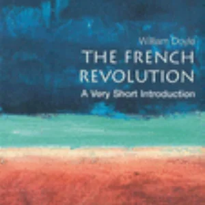 The French Revolution: a Very Short Introduction