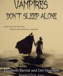 Vampires Don't Sleep Alone