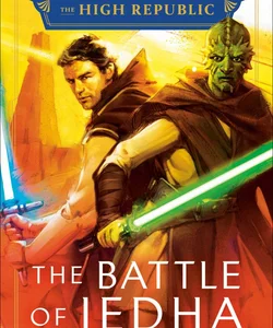 Star Wars: the Battle of Jedha (the High Republic)