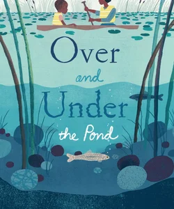 Over and under the Pond