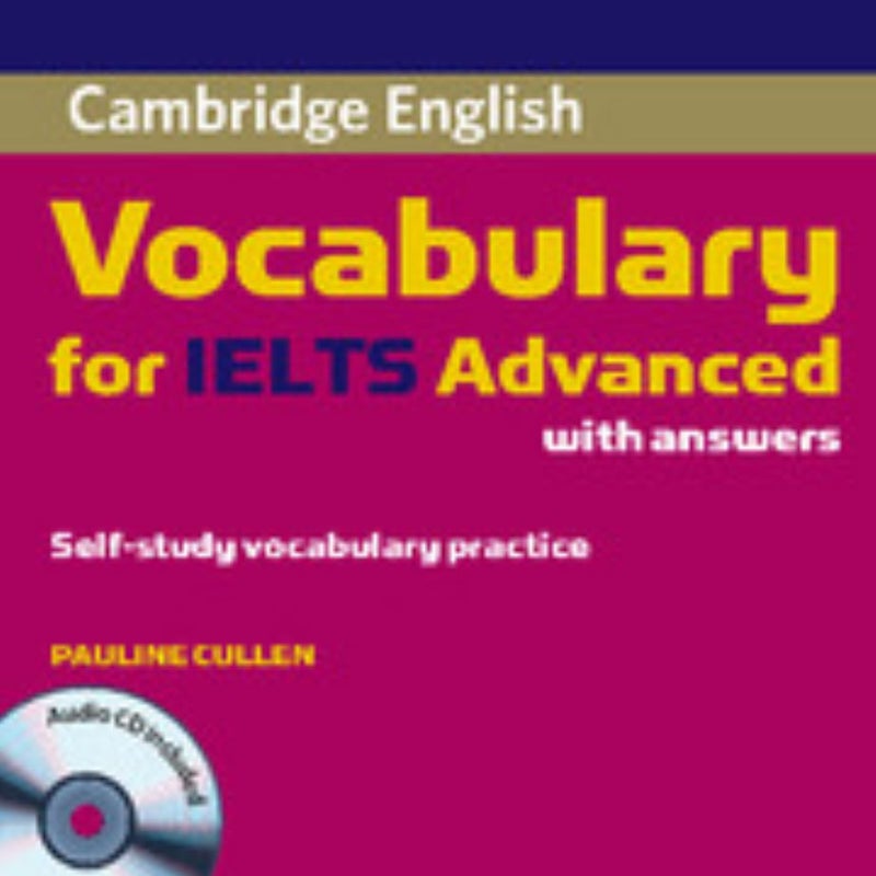 Cambridge English Vocabulary for IELTS Advanced with Answers