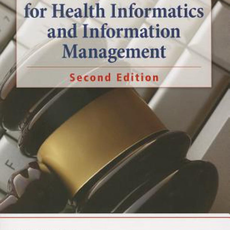 Fundamentals of Law for Health Informatics and Information Management