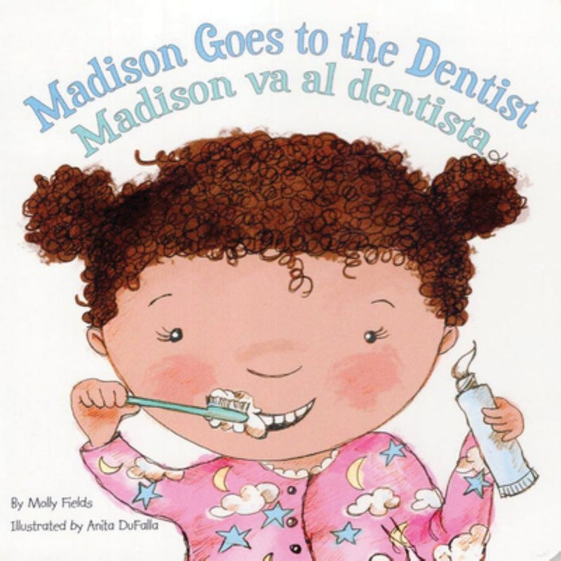 Madison Goes to the Dentist