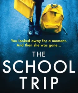 The School Trip