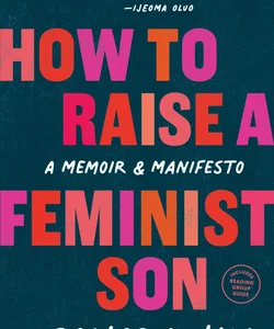 How to Raise a Feminist Son