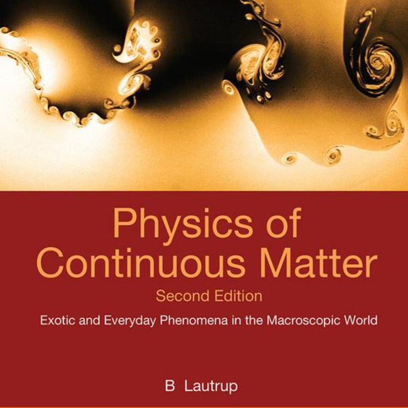 Physics of Continuous Matter by B. Lautrup | Pangobooks