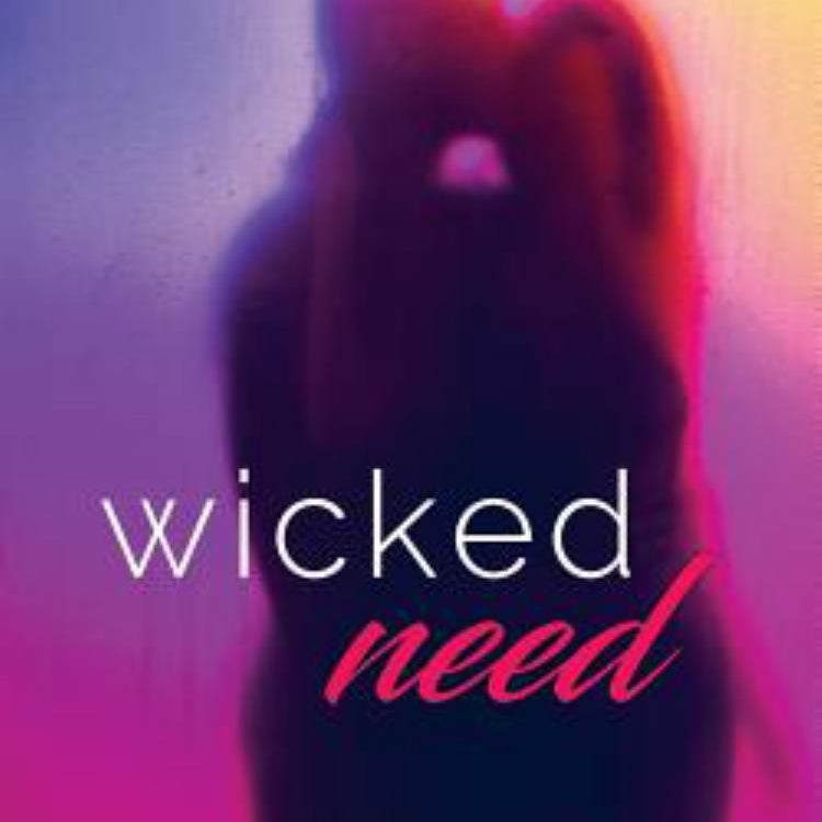 Wicked Need