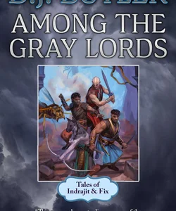 Among the Gray Lords