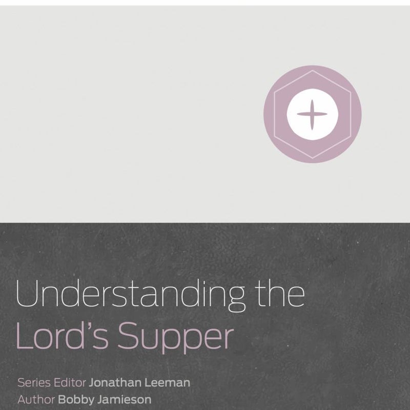 Understanding the Lord's Supper