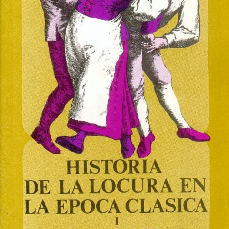 Historia de la Locura en la