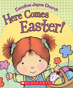 Here Comes Easter!