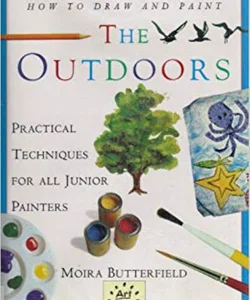 How to Draw and Paint the Outdoors