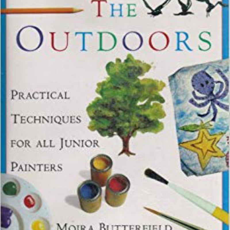 How to Draw and Paint the Outdoors