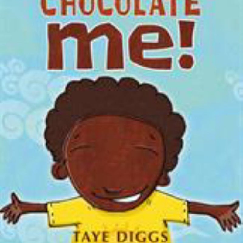 Chocolate Me!