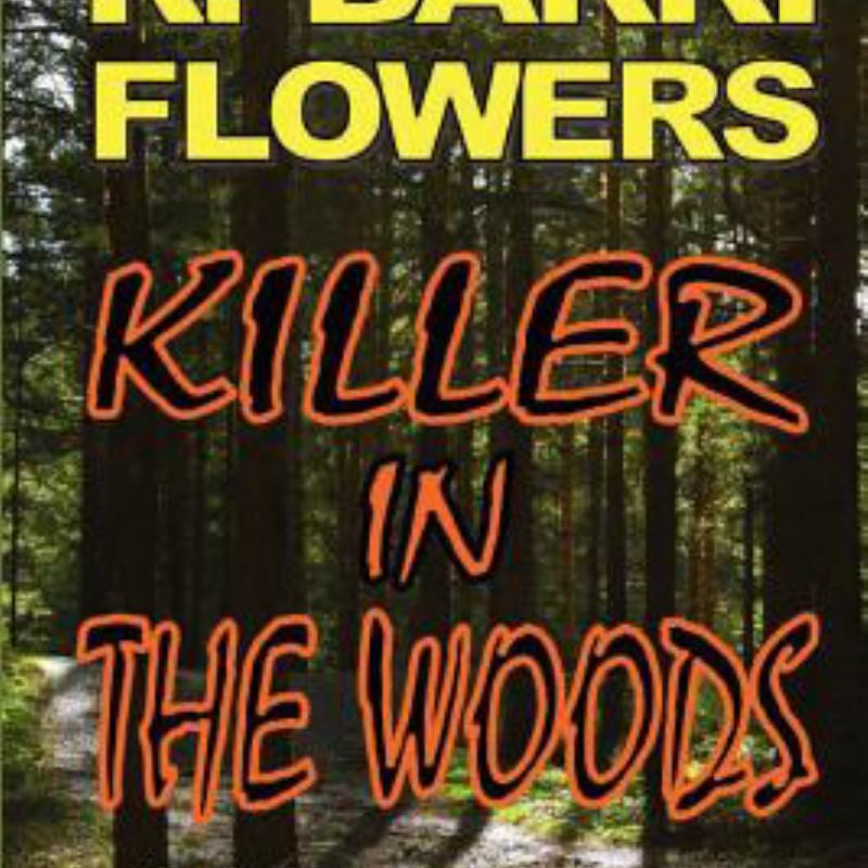 Killer in the Woods