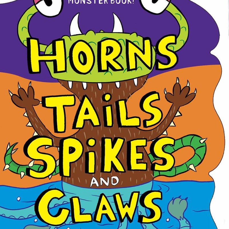 Horns, Tails, Spikes, and Claws