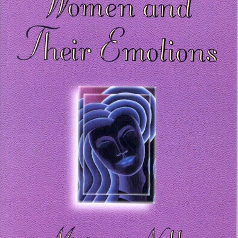 Women and Their Emotions