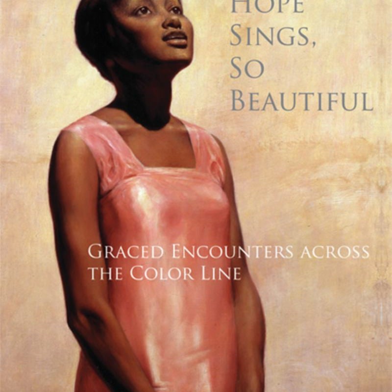 Hope Sings, So Beautiful