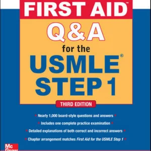 First Aid Q&a for the USMLE Step 1, Third Edition