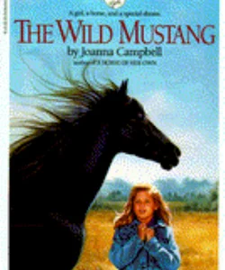 The Wild Mustang