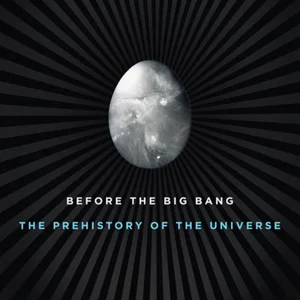 Before the Big Bang