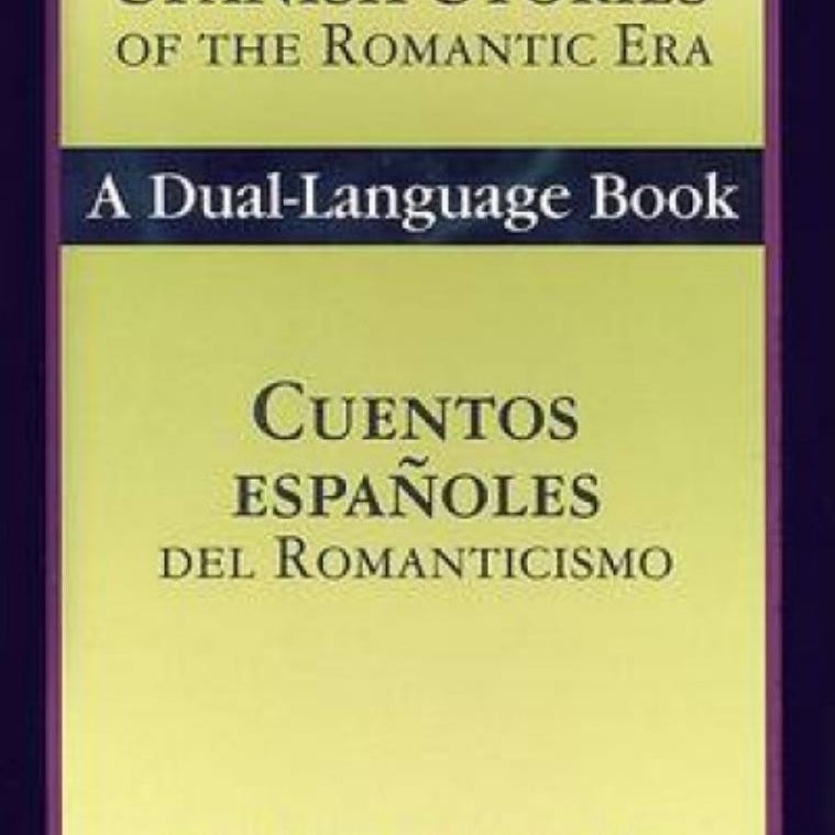 Cuentos Espanoles del Romanticismo