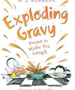 Exploding Gravy