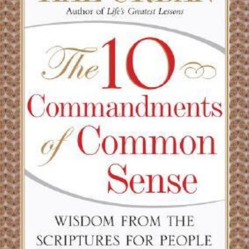 The 10 Commandments of Common Sense