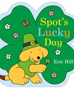 Spot's Lucky Day