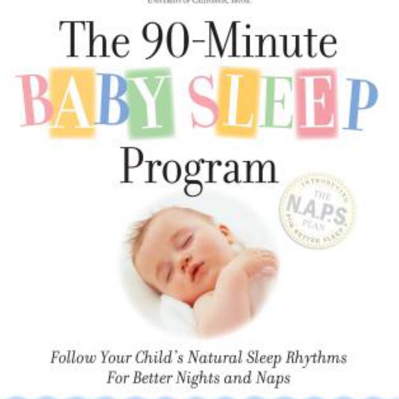 The 90-Minute Baby Sleep Program