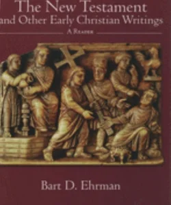 The New Testament and Other Early Christian Writings