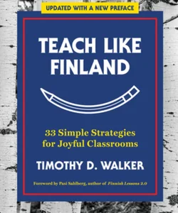 Teach Like Finland