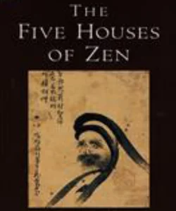 Five Houses of Zen