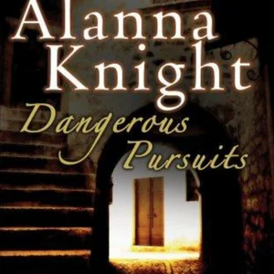 Dangerous Pursuits