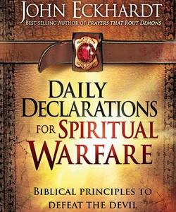 Daily Declarations for Spiritual Warfare