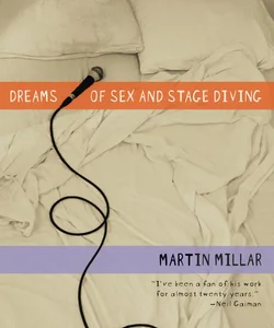Dreams of Sex and Stage Diving