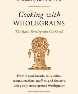 Cooking with Wholegrains