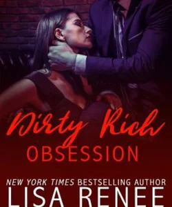 Dirty Rich Obsession