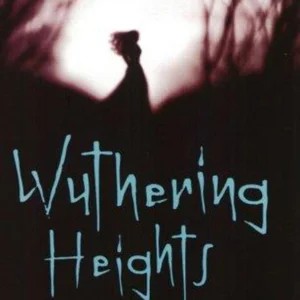 Wuthering Heights [From the Story by Emily Brontë]