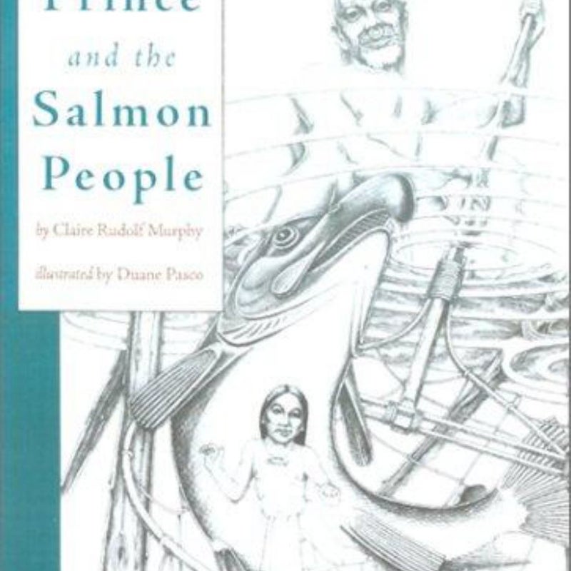 The Prince and the Salmon People