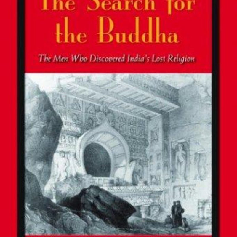 The Search for the Buddha