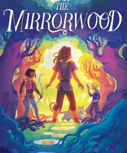 The Mirrorwood