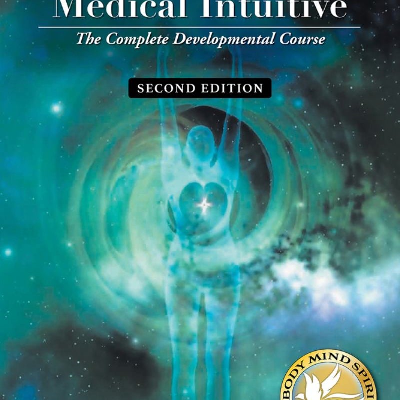 Become a Medical Intuitive - Second Edition