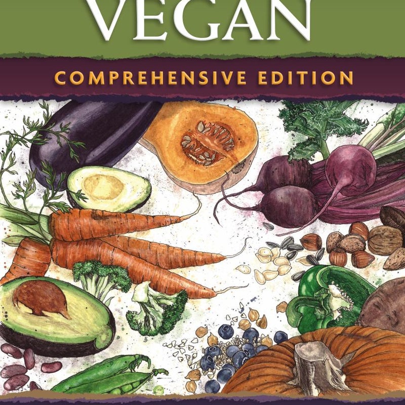 Becoming Vegan: Comprehensive Edition