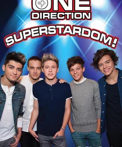 One Direction: Superstardom!