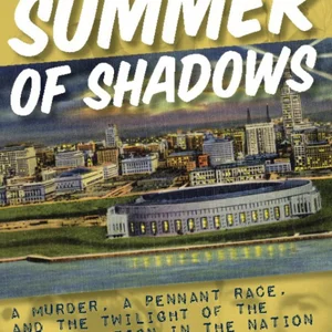 Summer of Shadows