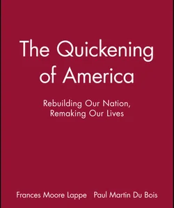 The Quickening of America