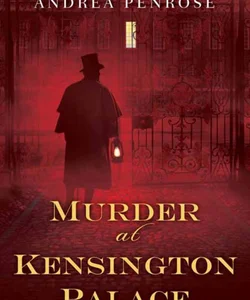 Murder at Kensington Palace